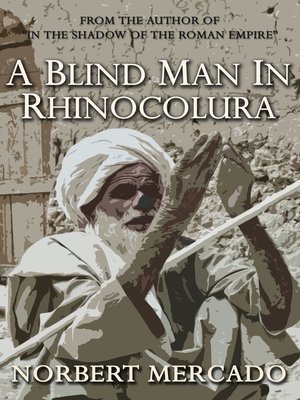 cover image of A Blind Man In Rhinocolura